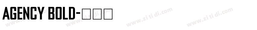 Agency bold字体转换